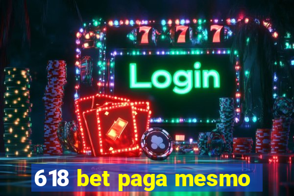 618 bet paga mesmo